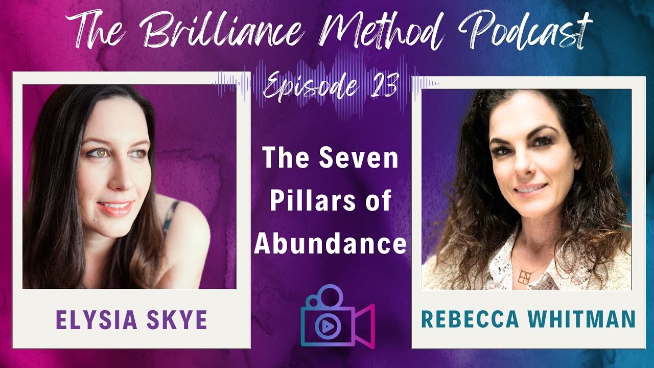 The Seven Pillars of Abundance with Rebecca Whitman