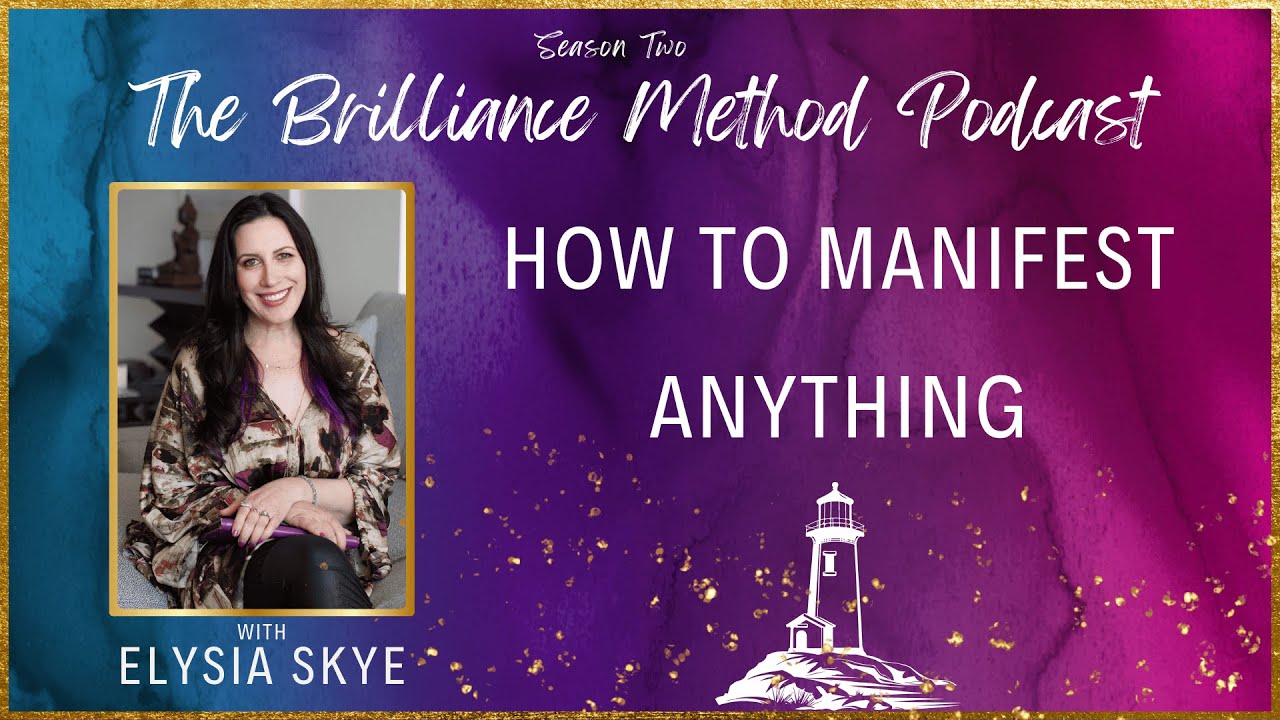 How To Manifest Anything