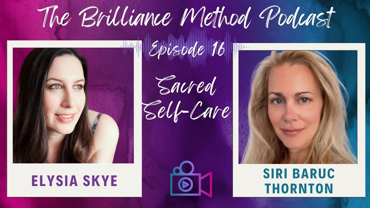 Sacred Self-Care with Siri Baruc Thornton