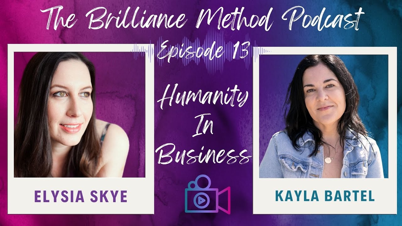 Humanity in Business with Kayla Bartel