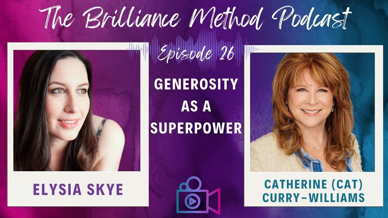 Generosity as a Superpower with Catherine (Cat) Curry-Williams