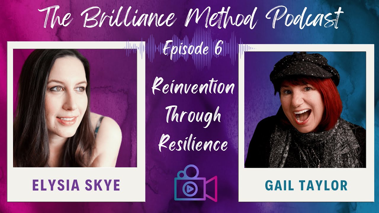 Reinvention Through Resilience with Gail Taylor