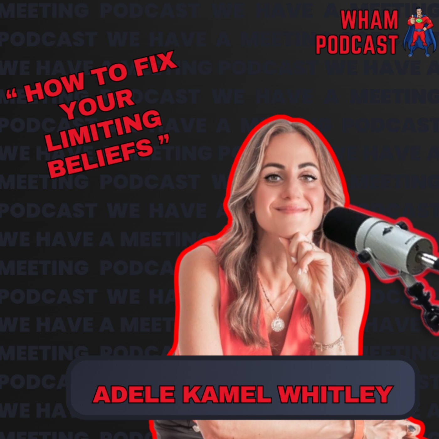 How to build confidence with transformational mindset coach |  Adele Kamel Whitley | Ep 117