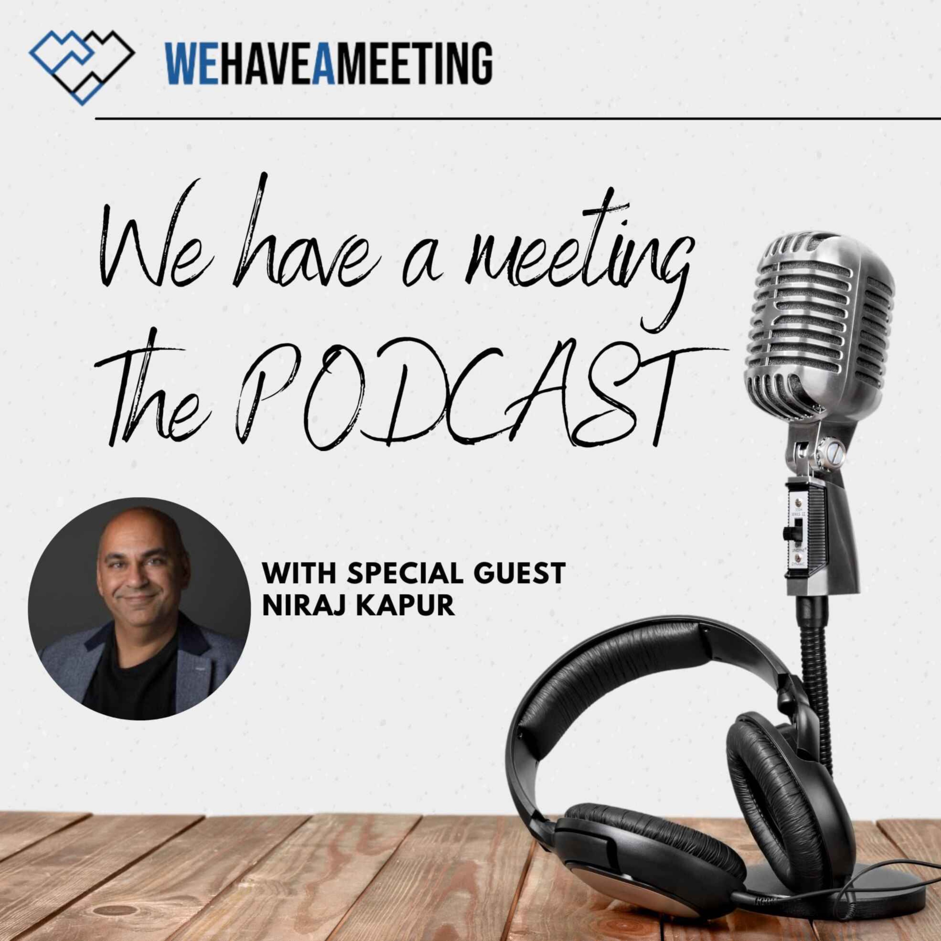 We Have A Meeting - Niraj Kapur