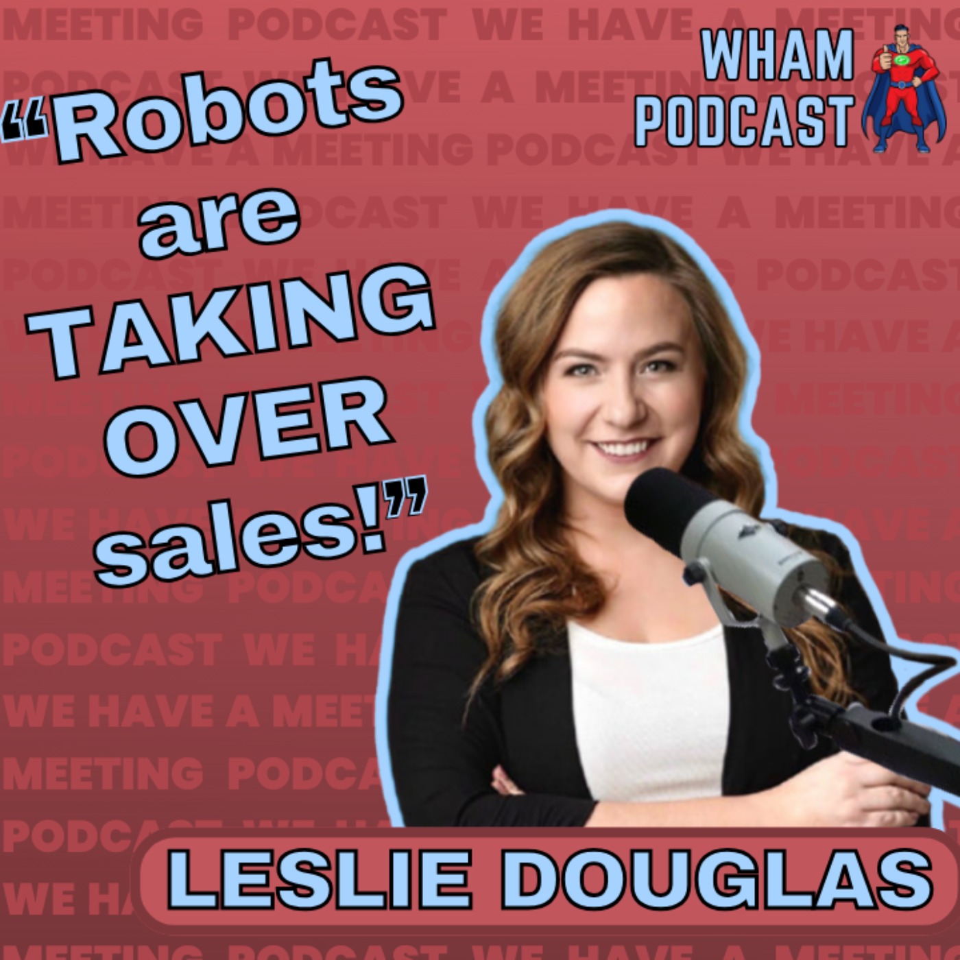 2024 Sales Trends You Can't Afford to Ignore | Leslie Douglas | EP 98