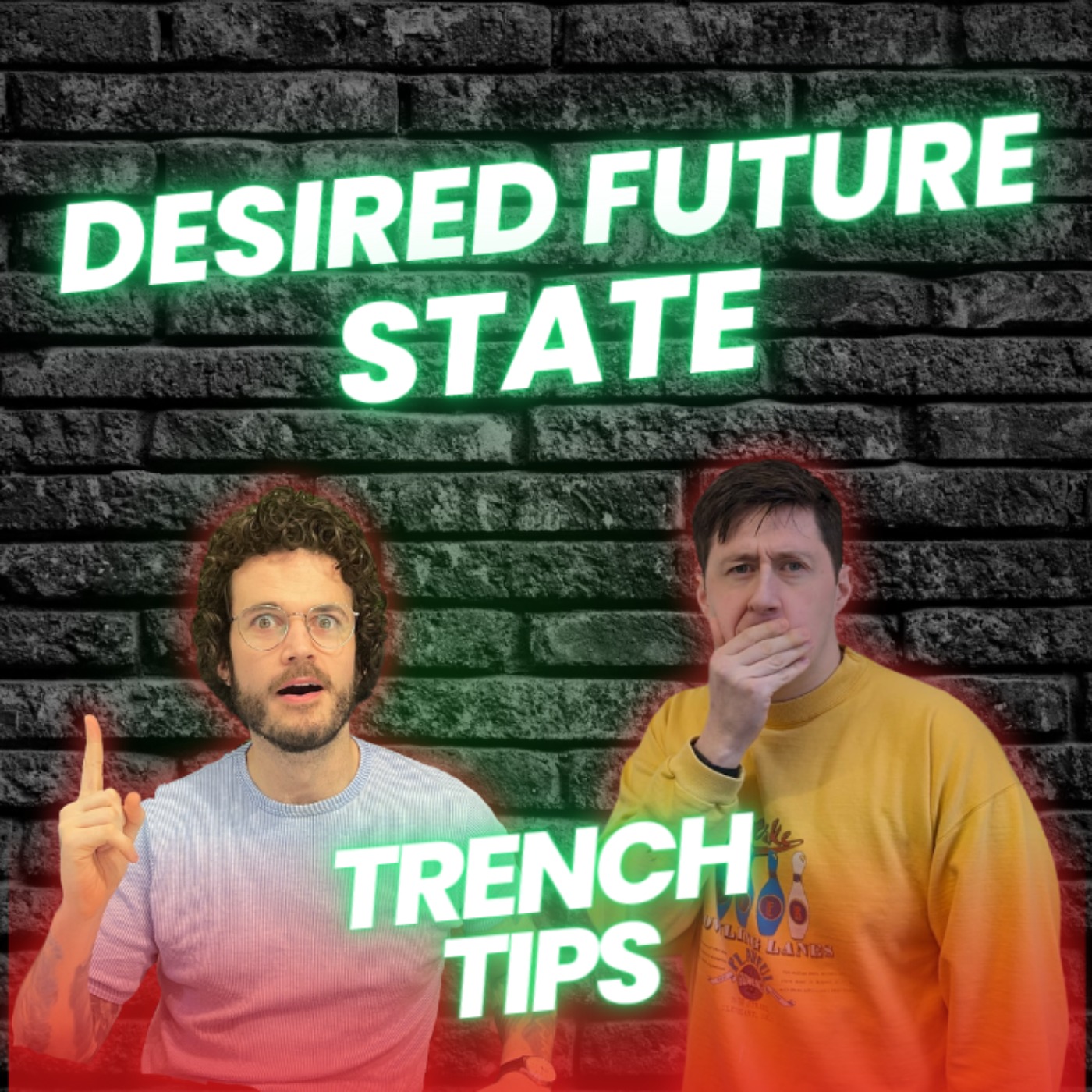 MASTERING Desired Future State in Sales - Trench Tips